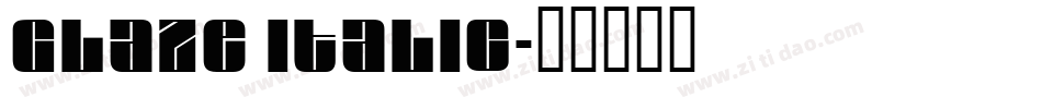 Glaze Italic字体转换